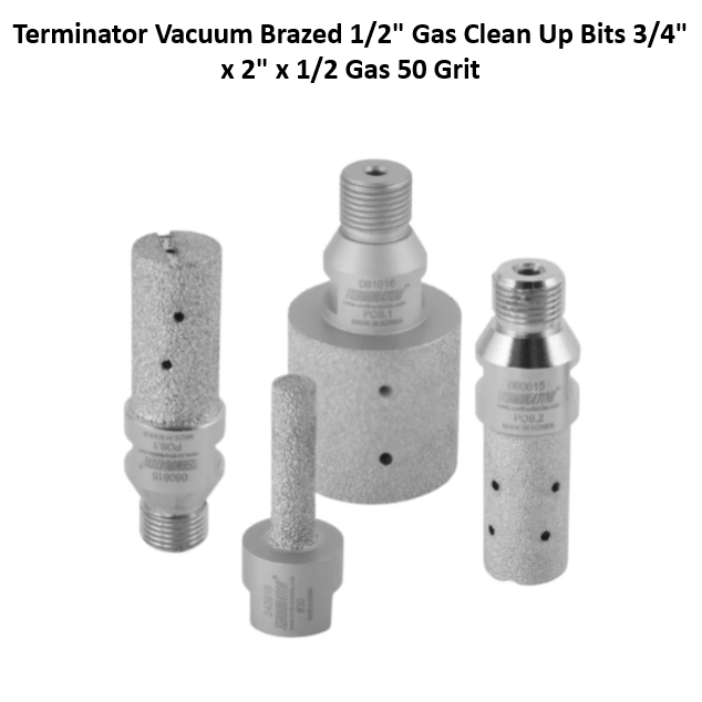 Terminator Vacuum Brazed 1/2" Gas Clean Up Bits 3/4" x 2" x 1/2 Gas 50 Grit